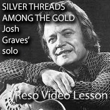 Silver Threads Among the Gold - Josh Graves Solo | Jimmy Heffernan